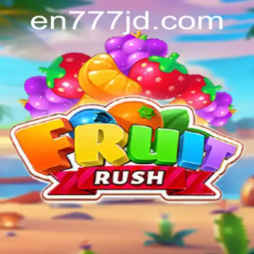 FruitRush: The Thrilling Adventure in the World of En777
